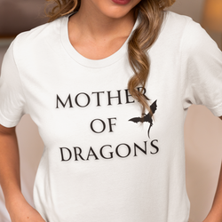 MOTHER OF DRAGON T-SHIRT - DIVINA CLOTHING STORE